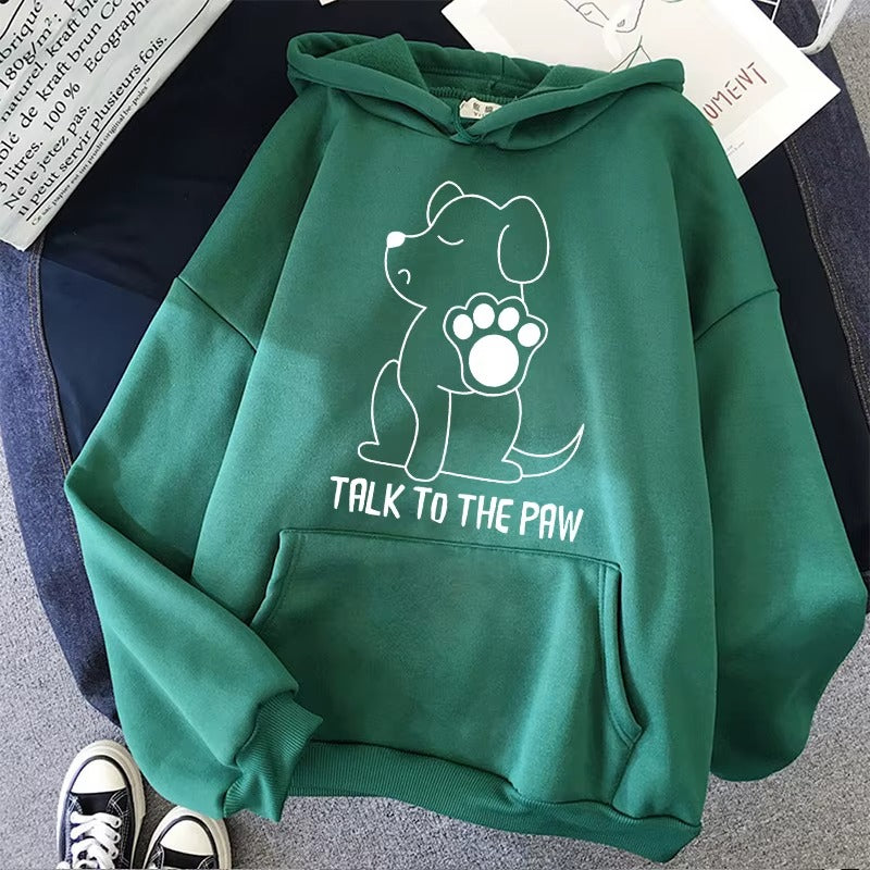 Funny "Talk to the Paw" Dog Lover Hoodie for Women