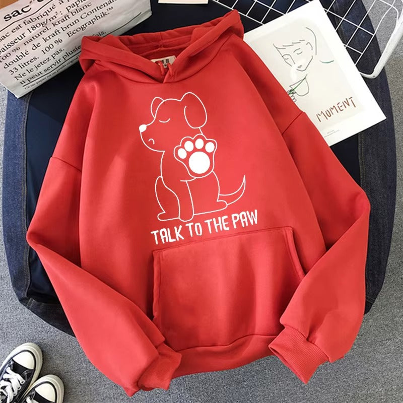 Funny "Talk to the Paw" Dog Lover Hoodie for Women