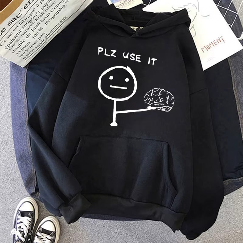 Casual Unisex Hoodie with "PLZ USE IT" Print